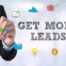 How to Get Leads From Your Website, Quick & Easy