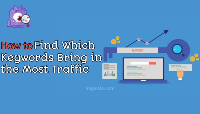 How to FInd Which Keywords Bring in the Most Traffic